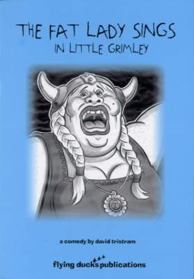 The Fat Lady Sings in Little Grimley (Paperback)