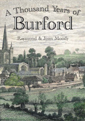 A Thousand Years of Burford (Paperback)