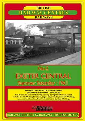 Exeter Central: Summer Saturday 1961 (Paperback)