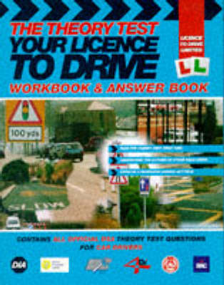 The Theory Test: Workbook & Answerbook: Your Licence to Drive - Licence to drive (Paperback)