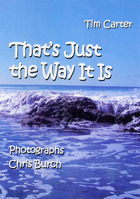 That's Just the Way it is (Paperback)