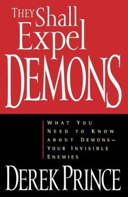 They Shall Expel Demons (Paperback)