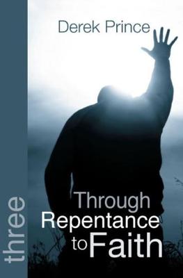 Through Repentance to Faith (Paperback)