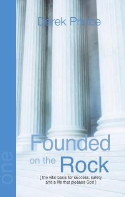 Founded on the Rock - Foundations Series 1 (Paperback)