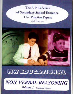 Non-verbal Reasoning: 11+ Practice Papers with Answers v. 1 - 'A' Plus S. (Paperback)