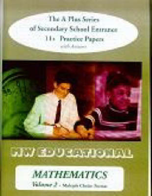 Mathematics (multiple Choice Format): v. 2: The A Plus Series of Secondary School Entrance 11+ Practice Papers (with Answers) - A Plus Mathematics (Paperback)
