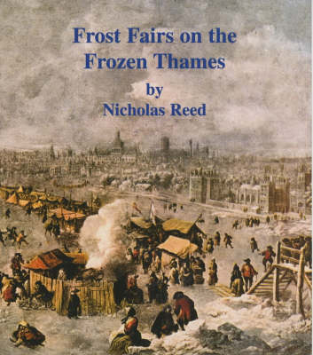 Frost Fairs on the Frozen Thames (Paperback)