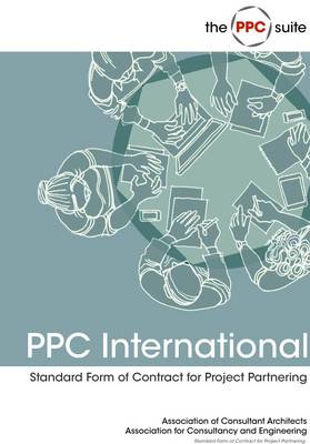 PPC International: ACA Standard Form of Contract for Project Partnering (Paperback)