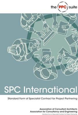 SPC International: ACA Standard Form of Specialist Contract for Projectpartnering (Paperback)