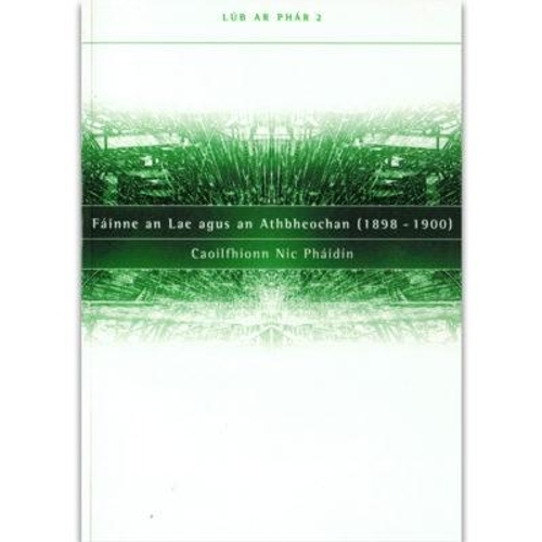 Fainne an Lae Agus an Athbheochan (Paperback)