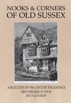 Nooks and Corners of Old Sussex (Paperback)