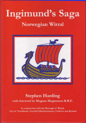 Ingimund's Saga: Norwegian Wirral (Hardback)