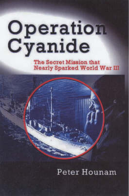Operation Cyanide: How the Bombing of the USS "Liberty" Nearly Sparked World War III (Paperback)