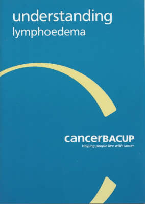 Understanding Lymphoedema (Paperback)
