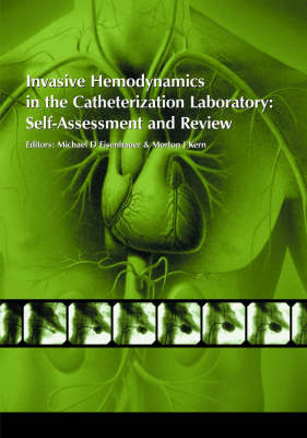 Invasive Hemodynamics in the Catheterization Laboratory: Self-assessment and Review (Paperback)