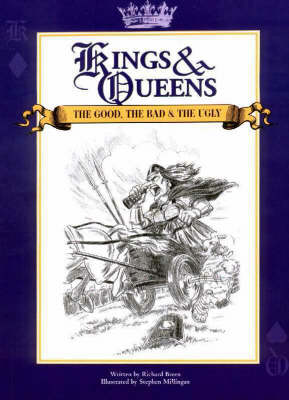 Kings and Queens: The Good, the Bad and the Ugly (Paperback)