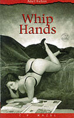 Whip Hands (Paperback)