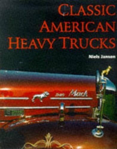 Classic American Heavy Trucks (Hardback)