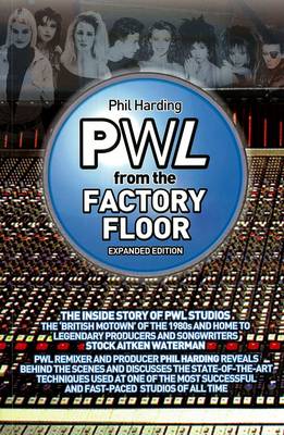 Pwl - From The Factory Floor (Paperback)