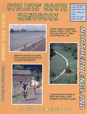 Cyclists' Route Handbook: Northern England - Two Wheels S. (Paperback)