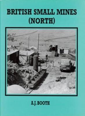 British Small Mines (North) (Hardback)