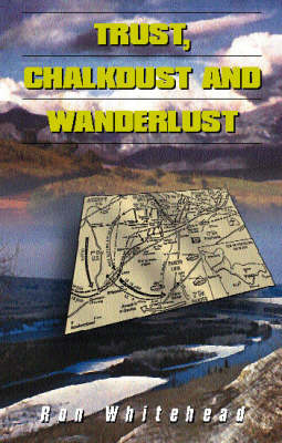 Trust, Chalkdust and Wanderlust (Paperback)