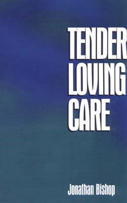 Tender Loving Care (Paperback)