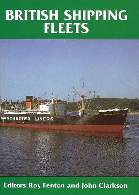 British Shipping Fleets (Hardback)
