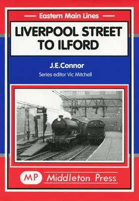 Liverpool St. to Ilford - Eastern Main Lines