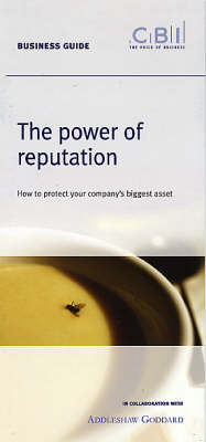 The Power of Reputation: How to Protect Your Company's Biggest Asset (Paperback)