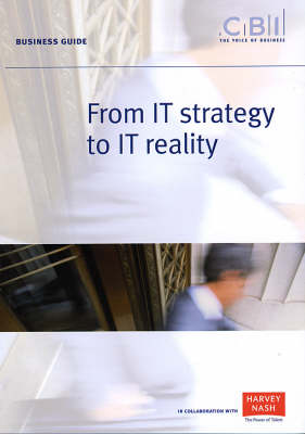 From IT Strategy to IT Reality - Business Guide (Paperback)