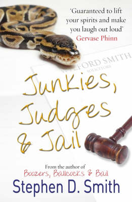 Junkies, Judges and Jail (Paperback)