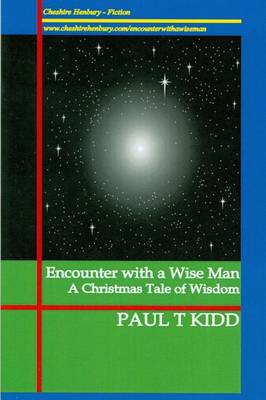 Encounter with a Wise Man: A Christmas Tale of Wisdom (Paperback)