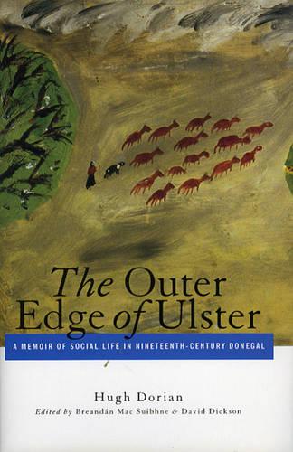 The Outer Edge of Ulster: A Memoir of Social Life in Nineteenth-Century Donegal (Hardback)
