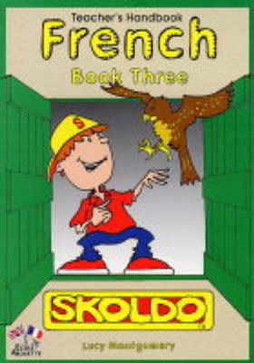 Skoldo French: Teacher's Handbook Bk. 3: French Language for Beginners (Paperback)