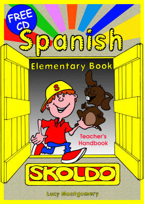 Spanish Elementary: Teacher's Handbook: Primary Spanish Language Learning Resource - Skoldo Primary Modern Foreign Language Learning (Spiral bound)