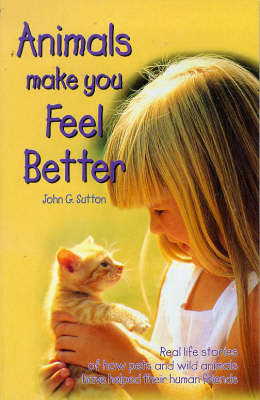 Animals Make You Feel Better (Paperback)