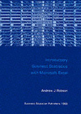 Introductory Business Statistics with Microsoft Excel (Paperback)