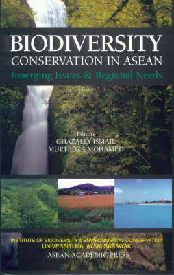Biodiversity Conservation in ASEAN: Emerging Issues and Regional Needs (Hardback)