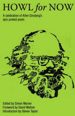Howl for Now: A Celebration of Allen Ginsberg's Epic Protest Poem (Paperback)