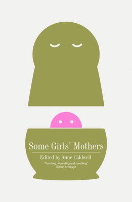 Some Girls' Mothers (Paperback)