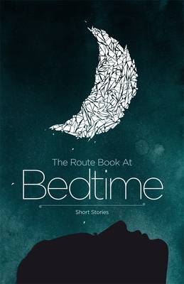 The Route Book at Bedtime - Route Series of Contemporary Stories No. 22 (Paperback)