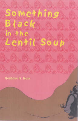 Something Black in the Lentil Soup (Paperback)