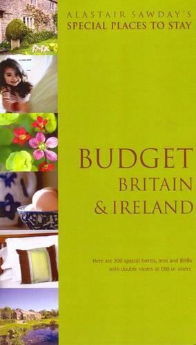Budget Britain and Ireland Special Places to Stay (Paperback)