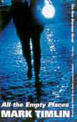 All The Empty Places (Hardback)