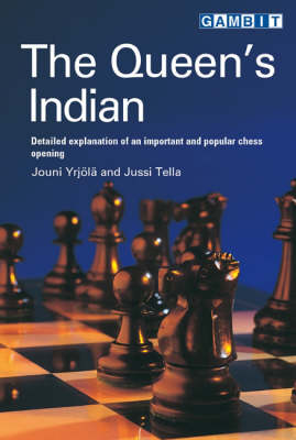 The Queen's Indian: Detailed Explanation of an Important and Popular Chess Opening (Paperback)