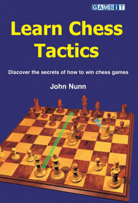 Gambit Publications Ltd Learn Chess Tactics