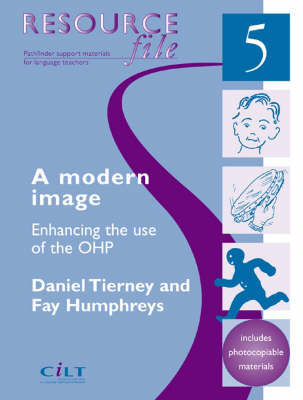 A Modern Image: Enhancing the Use of OHP - Resource File no. 5