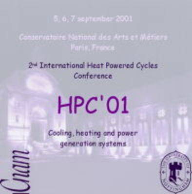 Proceedings of the 2nd International Heat Powered Cycles Conference: HPC'01 Cooling, Heating and Power Generation Systems (CD-Audio)