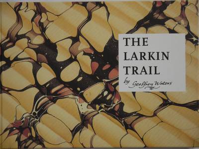 The Larkin Trail: Sketchbook (Hardback)